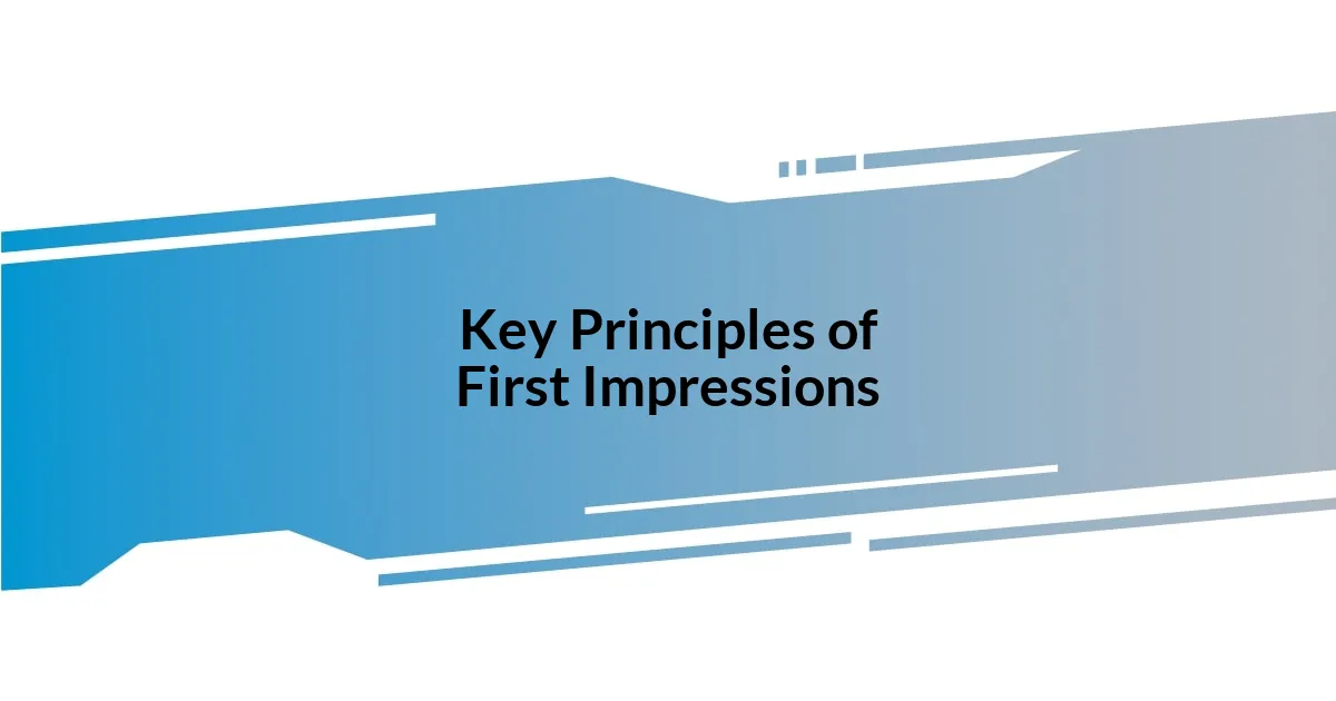 Key Principles of First Impressions