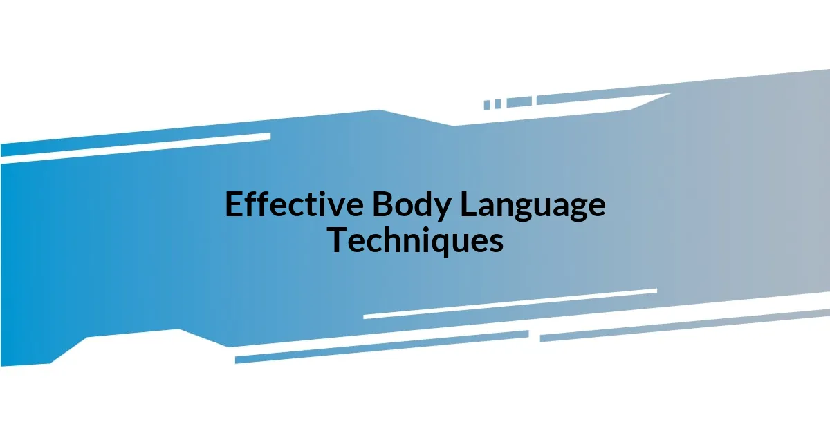 Effective Body Language Techniques